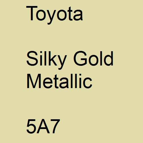 Toyota, Silky Gold Metallic, 5A7.